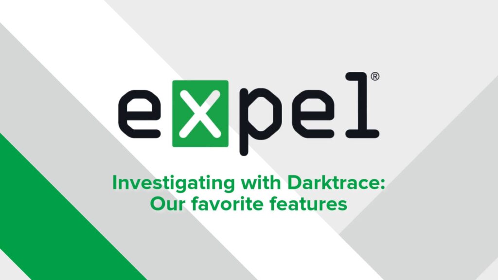 Investigating With Darktrace | Expel