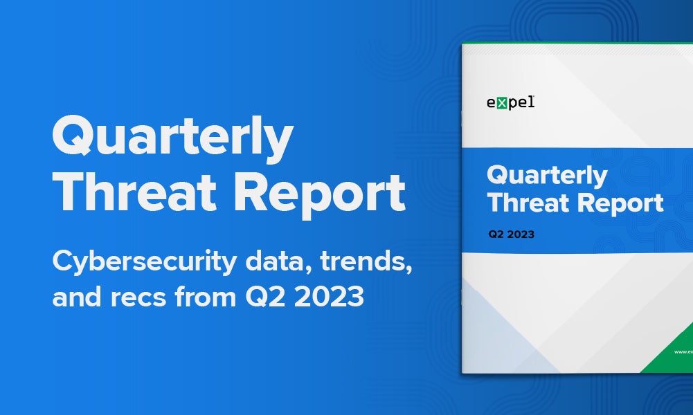 Quarterly Threat Report – Q2 2023