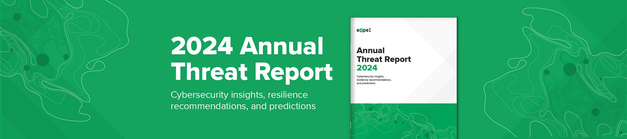 Expel annual threat report 2024: cybersecurity insights, recommendations, and predictions