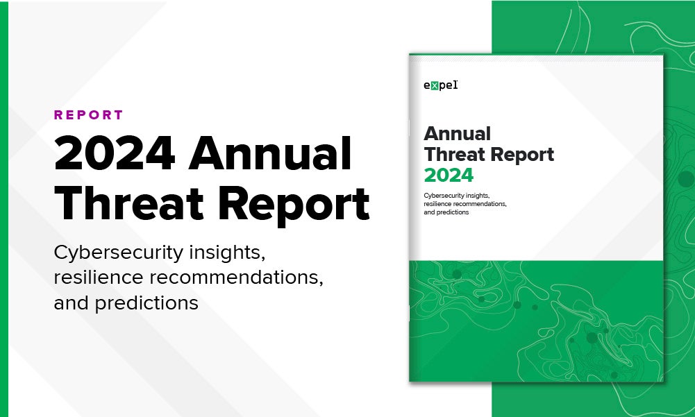 Expel Annual Threat Report Breaks Down Cybersecurity Trends and Predictions for 2024