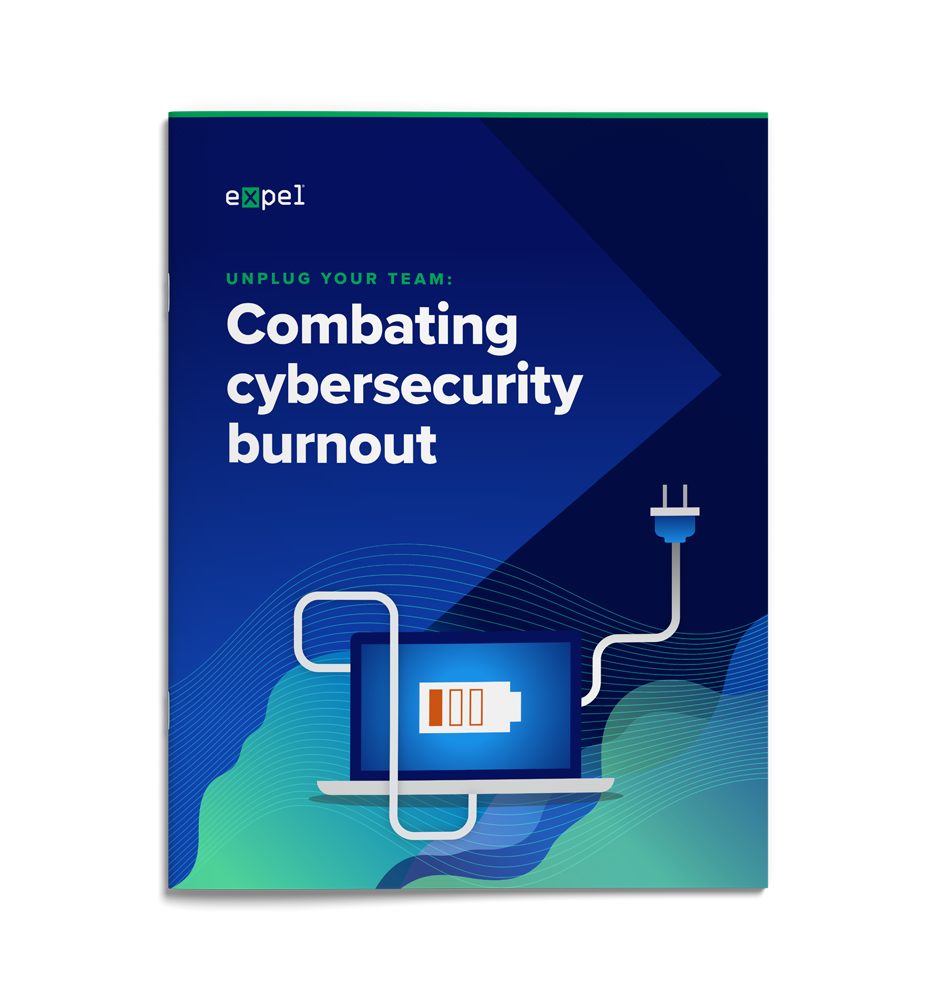 Unplug your team: combating cybersecurity burnout ebook cover