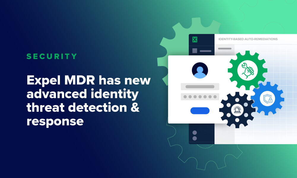 Expel MDR has new advanced identity threat detection & response