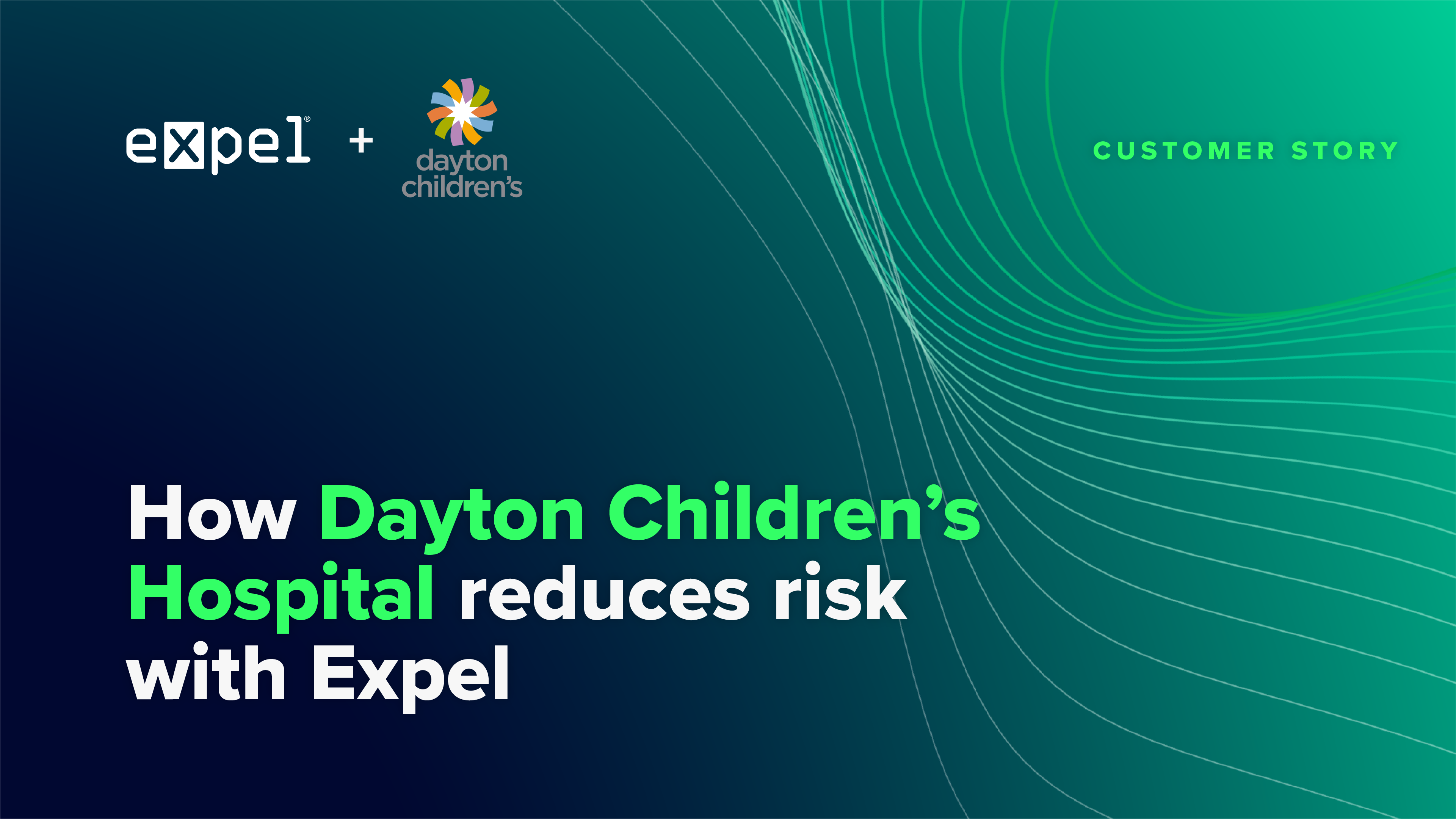 How Dayton Children’s Hospital reduces risk with Expel