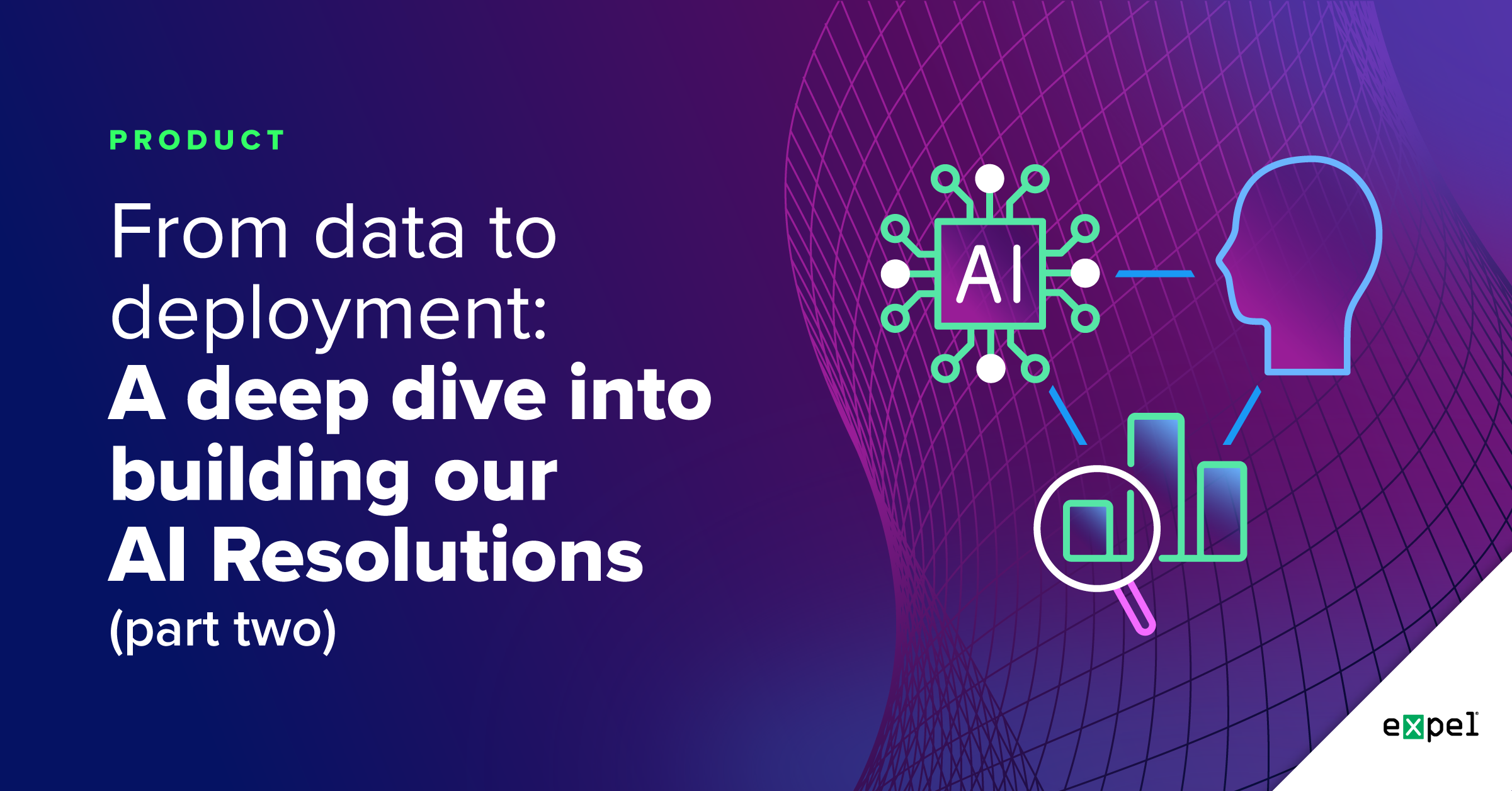 From data to deployment: A deep dive into building our AI Resolutions ...